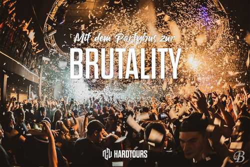 Brutality - Bustour